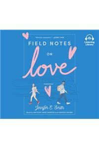 Field Notes on Love