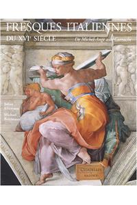 Fresques Italiennes Du Xvie Siecle