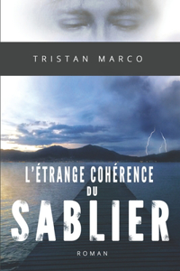 L'étrange cohérence du sablier