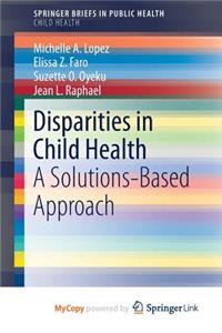 Disparities in Child Health