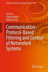 Communication-Protocol-Based Filtering and Control of Networked Systems