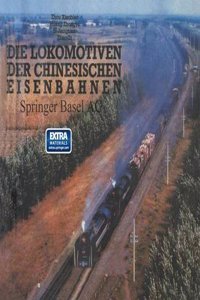 Die Lokomotiven der Chinesischen Eisenbahnen
