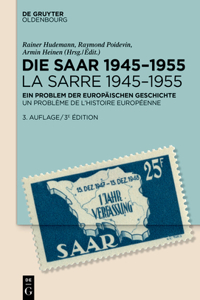 Die Saar 1945-1955 / La Sarre 1945-1955