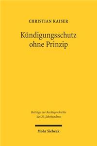 Kundigungsschutz Ohne Prinzip