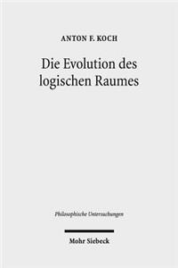 Die Evolution des logischen Raumes