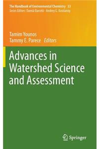 Advances in Watershed Science and Assessment