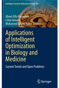 Applications of Intelligent Optimization in Biology and Medicine