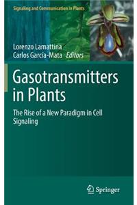 Gasotransmitters in Plants