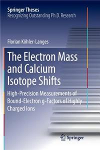 Electron Mass and Calcium Isotope Shifts