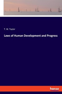 Laws of Human Development and Progress