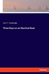 Three Boys on an Electrical Boat