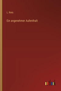 angenehmer Aufenthalt