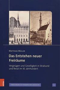 Das Entstehen Neuer Freiraume