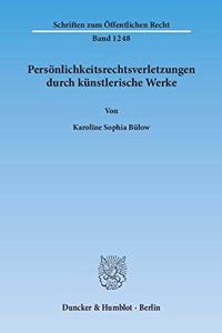Personlichkeitsrechtsverletzungen Durch Kunstlerische Werke