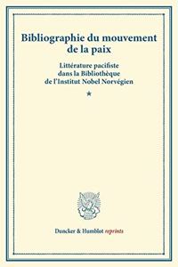 Bibliographie Du Mouvement de la Paix