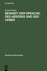 Reinheit der Sprache, des Herzens und des Leibes