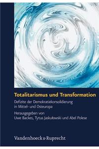 Totalitarismus Und Transformation