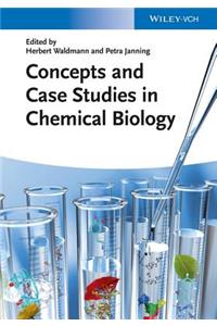 Concepts and Case Studies in Chemical Biology