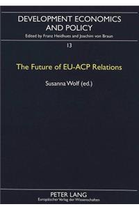 Future of Eu-Acp Relations