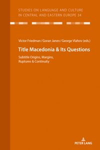 Macedonia & Its Questions