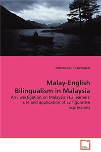 Malay-English Bilingualism in Malaysia