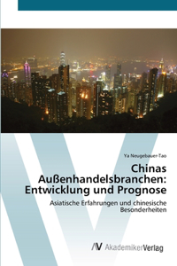 Chinas Außenhandelsbranchen
