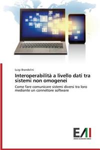 Interoperabilità a livello dati tra sistemi non omogenei