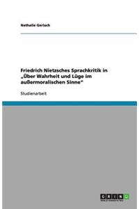 Friedrich Nietzsches Sprachkritik in 