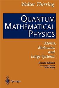 Quantum Mathematical Physics