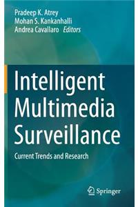 Intelligent Multimedia Surveillance