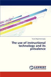 Use of Instructional Technology and Its Prevalence