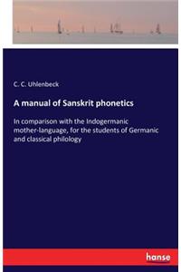 manual of Sanskrit phonetics