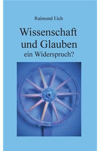 Wissenschaft und Glauben