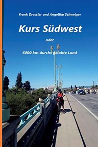 Kurs Südwest