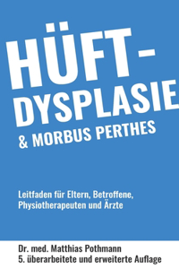 Hüftdysplasie und Morbus Perthes