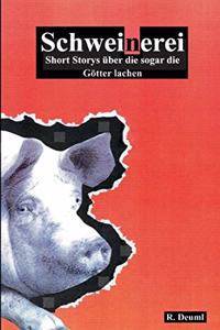 Schweinerei