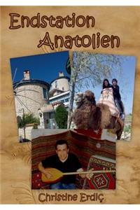 Endstation Anatolien