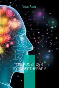 Kunst der Hypnosetherapie