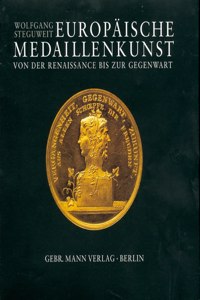 Europaische Medaillenkunst Von Der Renaissance Bis Zur Gegenwart