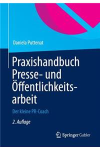 Praxishandbuch Presse- Und Öffentlichkeitsarbeit
