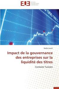 Impact de la gouvernance des entreprises sur la liquidité des titres