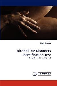 Alcohol Use Disorders Identification Test