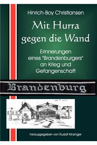 Mit Hurra gegen die Wand