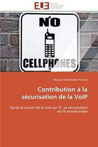 Contribution à la sécurisation de la voip