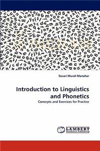 Introduction to Linguistics and Phonetics