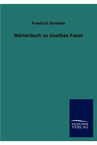 Wörterbuch zu Goethes Faust