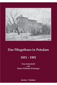 Pfingsthaus zu Potsdam 1851-1901
