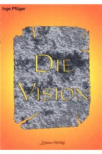 Die Vision