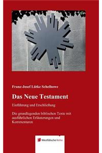 Das Neue Testament - Einführung Und Erschließung