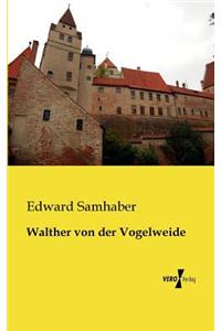 Walther von der Vogelweide